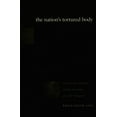 thumbnail image 1 of The Nation's Tortured Body: Violence, Representation, and the Formation of a Sikh Diaspora, (Hardcover), 1 of 1
