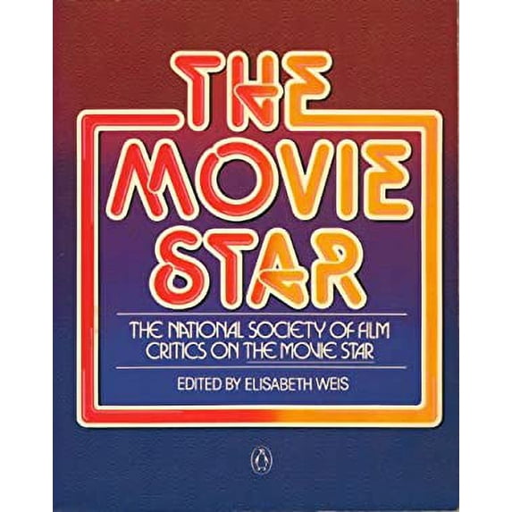 Pre-Owned The National Academy of Film Critics on the Movie Star 9780140059472 Used