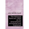 thumbnail image 1 of The National Bank ACT: With All Its Amendments Annotated and Explained Paperback, 1 of 1