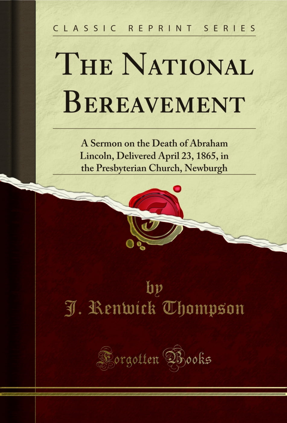 The National Bereavement (Classic Reprint)