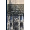 thumbnail image 1 of The National Character of English Architecture (Hardcover), 1 of 1