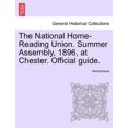 thumbnail image 1 of The National Home-Reading Union. Summer Assembly, 1896, at Chester. Official Guide. Paperback, 1 of 1
