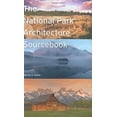thumbnail image 1 of Pre-Owned National Park Architecture Sourcebook (Paperback) 1568987420 9781568987422, 1 of 1