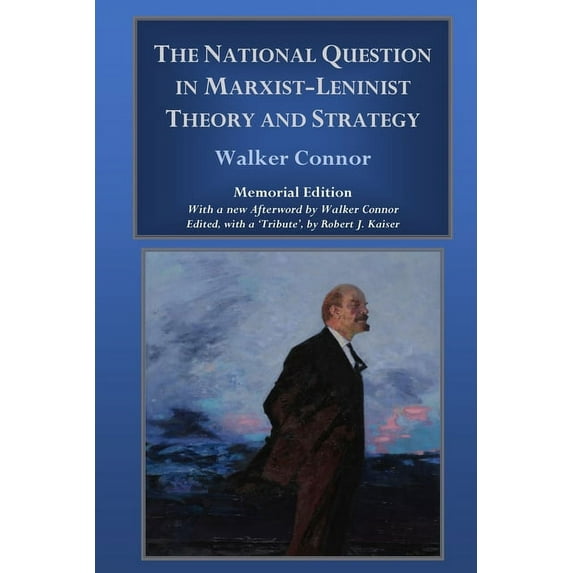 The National Question in Marxist-Leninist Theory and Strategy, (Paperback)