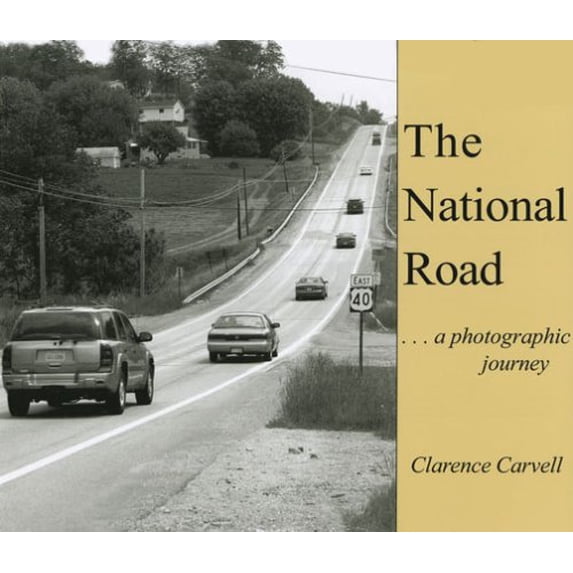 Pre-Owned The National Road: A Photographic Journey Paperback
