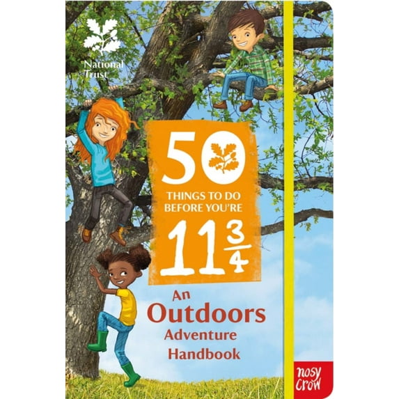 The National Trust: 50 Things To Do Before You're 11 3/4 (Hardcover)