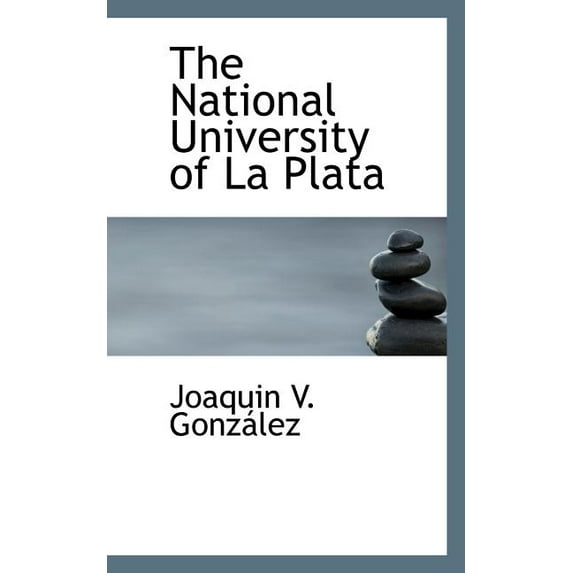 The National University of La Plata (Paperback)