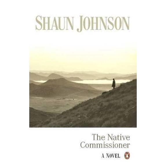 Pre-Owned The Native Commissioner: a Novel Paperback