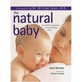 thumbnail image 1 of Pre-Owned The Natural Baby: An instinctive approach to nuturing your infant (Paperback) 1589230183 9781589230187, 1 of 1