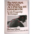 thumbnail image 1 of Pre-Owned The Natural Healer's Acupressure Handbook: G-Jo Fingertip Technique (Paperback) 0805001468 9780805001464, 1 of 1