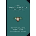 thumbnail image 1 of The Natural History Of Coal (1911) (Paperback), 1 of 1