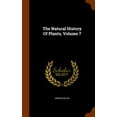 thumbnail image 1 of The Natural History Of Plants, Volume 7 (Hardcover), 1 of 1