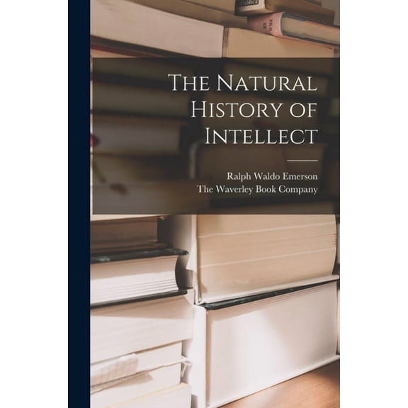 The Natural History of Intellect (Paperback)