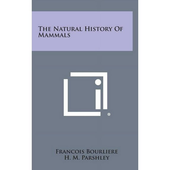 The Natural History of Mammals (Hardcover)