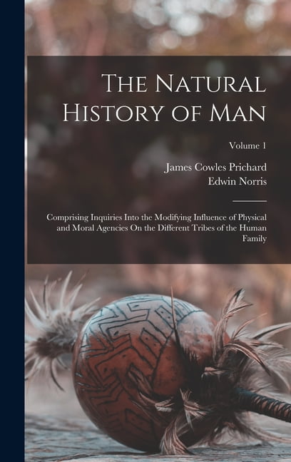 The Natural History of Man (Hardcover)