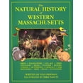 thumbnail image 1 of Pre-Owned The Natural History of Western Massachusetts by Stan Freeman (2007) Paperback (Paperback) 0963681494 9780963681492, 1 of 1