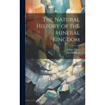 thumbnail image 1 of The Natural History of the Mineral Kingdom (Hardcover), 1 of 1