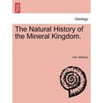 thumbnail image 1 of The Natural History of the Mineral Kingdom. Vol. II. (Paperback), 1 of 1
