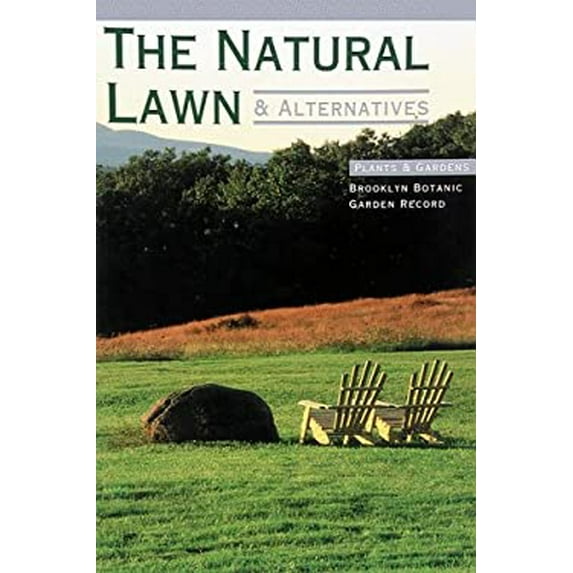 Pre-Owned The Natural Lawn and Alternatives (Paperback) 0945352808 9780945352808