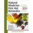 thumbnail image 1 of The Natural Medicine First Aid Remedies : Self-Care Treatments for 100+ Common Conditions (Paperback), 1 of 1