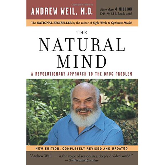Pre-Owned The Natural Mind: A Revolutionary Approach to the Drug Problem (Paperback) 0618465138 9780618465132
