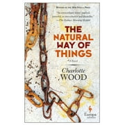 The Natural Way of Things  Paperback  Charlotte Wood