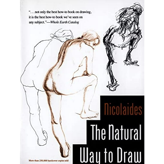 Pre-Owned The Natural Way to Draw: A Working Plan for Art Study (Paperback) 0395530075 9780395530078