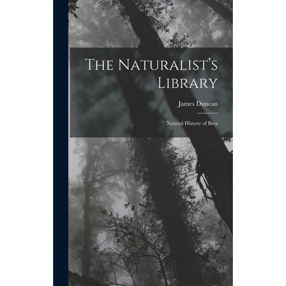 The Naturalist's Library (Hardcover)