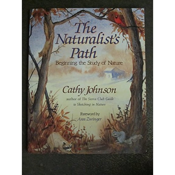 Pre-Owned The Naturalist's Path: Beginning the Study of Nature (Paperback) 0802773605 9780802773609