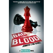 The Naturals: Bad Blood , Book 4, (Hardcover)