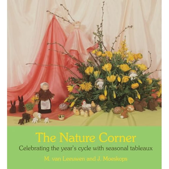 Pre-Owned The Nature Corner: Celebrating the Year's Cycle with Seasonal Tableaux (Paperback) 0863156460 9780863156465