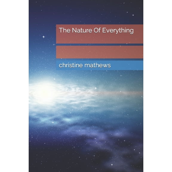 The Nature Of Everything, (Paperback)