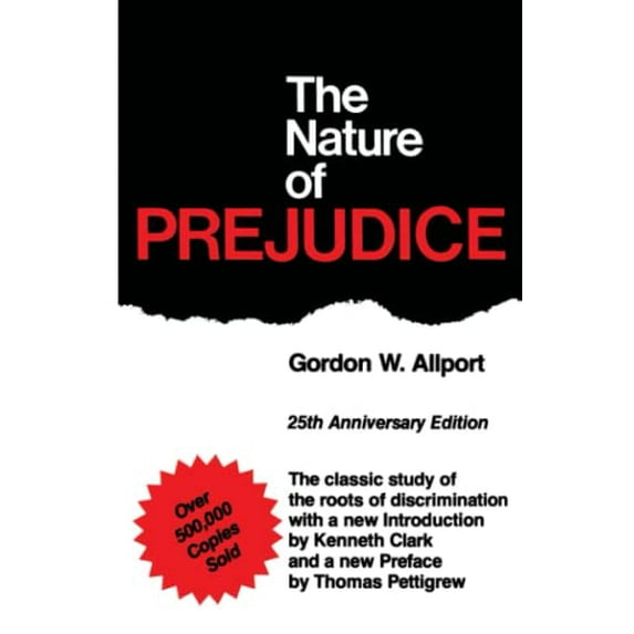 Pre-Owned The Nature of Prejudice (25th Anniversary Edition) (Paperback) 0201001799 9780201001792
