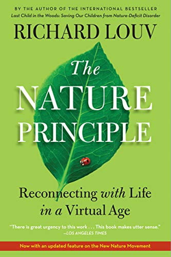 Pre-Owned The Nature Principle: Reconnecting with Life in a Virtual Age