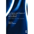 thumbnail image 1 of The Nature and Origins of Mass Opinion Reconsidered, (Hardcover), 1 of 1