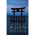 thumbnail image 1 of The Nature of Asian Politics, (Paperback), 1 of 1