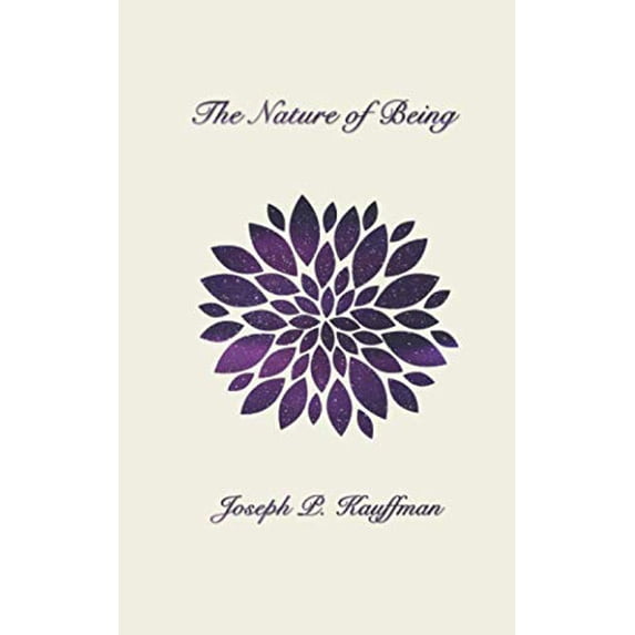 Pre-Owned The Nature of Being (Paperback) 1075037034 9781075037030