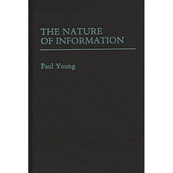The Nature of Information, (Hardcover)