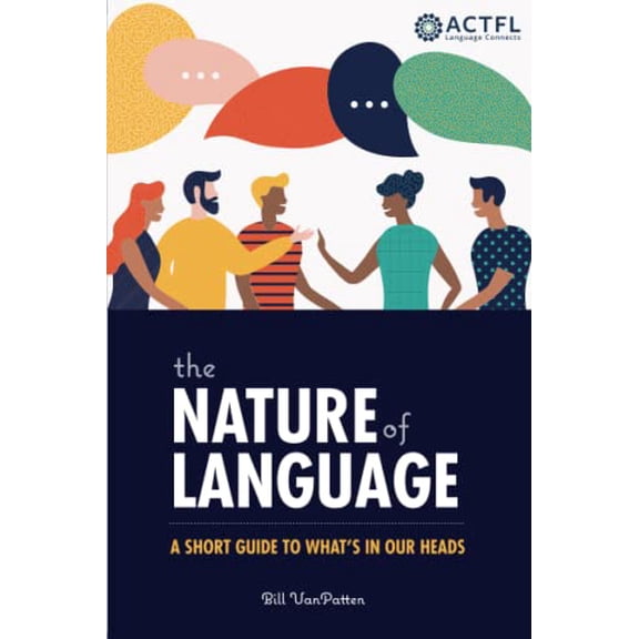 Pre-Owned The Nature of Language: A Short Guide to What's in Our Heads (Paperback) 1942544685