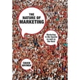 thumbnail image 1 of Pre-Owned The Nature of Marketing: Marketing to the Swarm as Well as the Herd (Hardcover) 0230203361 9780230203365, 1 of 1