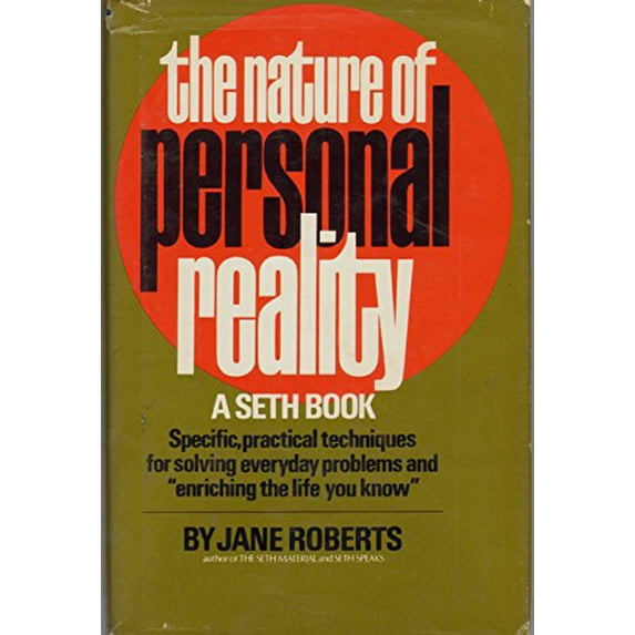 Pre-Owned The Nature of Personal Reality: A Seth Book (Hardcover) 0136105769 9780136105763