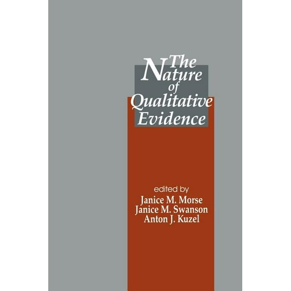The Nature of Qualitative Evidence, (Paperback)