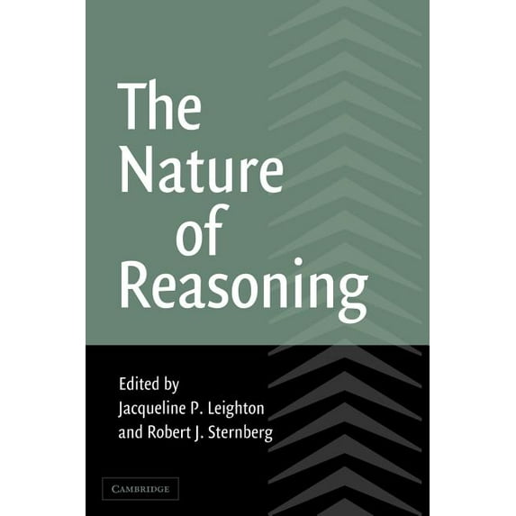 The Nature of Reasoning, (Paperback)