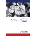 thumbnail image 1 of The Nature of Theatre in Uganda (Paperback), 1 of 1