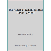Pre-Owned The Nature of the Judicial Process (Hardcover) 0300003463 9780300003468