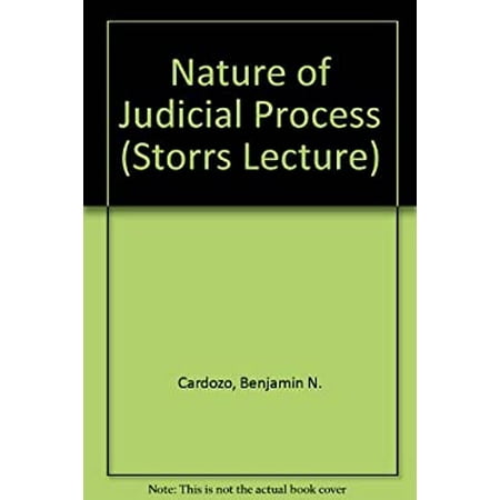 Pre-Owned The Nature of Judicial Process (Storrs Lecture) (Hardcover) 0300003463 9780300003468
