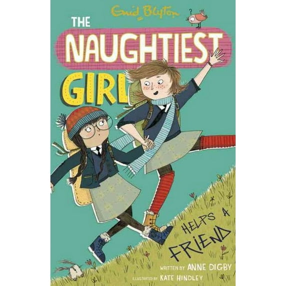 Naughtiest Girl Helps a Friend
