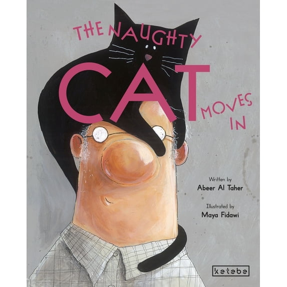 The Naughty Cat Moves in, (Hardcover)