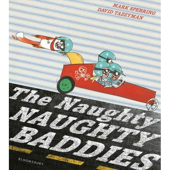 The Naughty Naughty Baddies