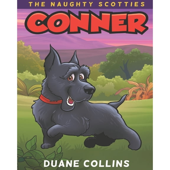 The Naughty Scotties The Naughty Scotties: Conner, (Paperback)